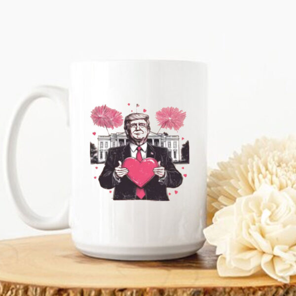 Trump Valentine's Day Mugs, Trump Is My Valentine Mug