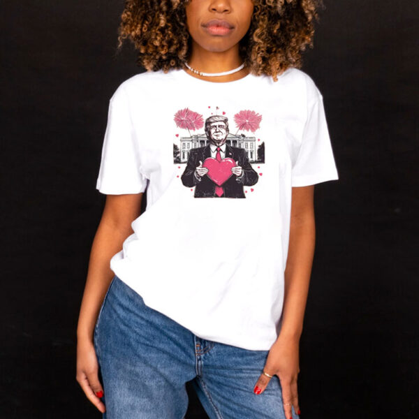 Trump Valentine's Day Shirt, Trump Is My Valentine T-shirt