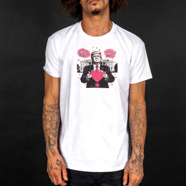 Trump Valentine's Day Shirt, Trump Is My Valentine T-shirt