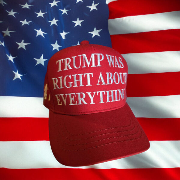 Trump Was Right About Everything Red Hat