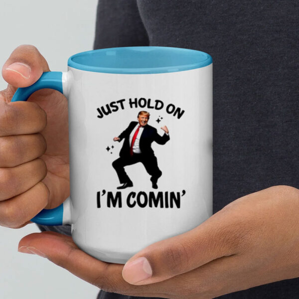 Trump dance just hold on I’m coming Mug