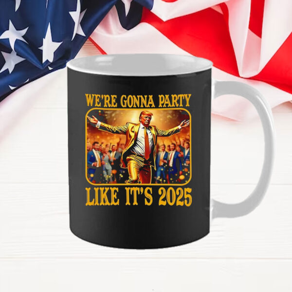 We’re gonna play like it’s 2025 Donald Trump Mug