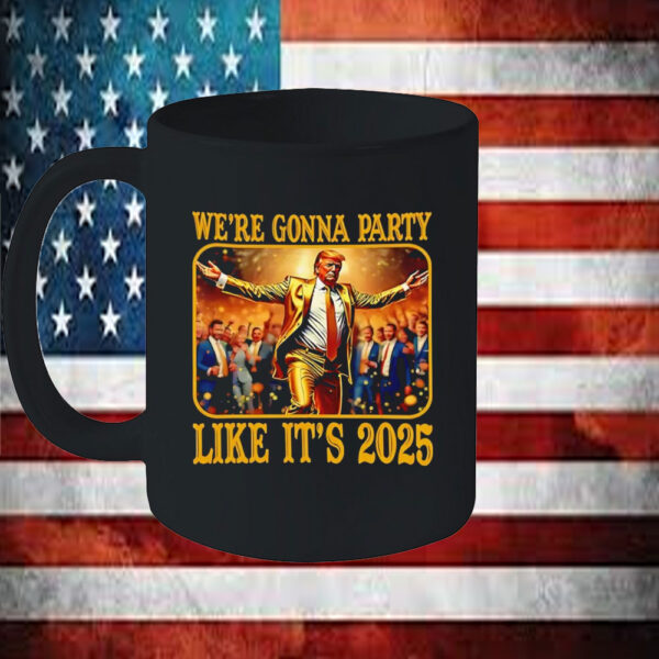 We’re gonna play like it’s 2025 Donald Trump Mug